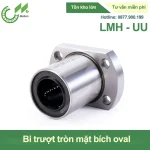 Con trượt tròn mặt bích Oval thân ngắn LMH-UU (Bi trượt tròn)