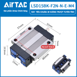 Con trượt vuông LSD15 - Airtac ( EGW) 14 LSD15BK F1N N E M4 r 6FMoM 6 LSD15BK F1N N E M4 r 6FMoM 6 Con trượt vuông LSD15 - Airtac ( EGW)
