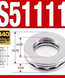 Vòng bi - bạc đạn S51111 (Chặn trục - Inox440C - 55*78*16 mm)
