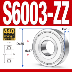Vòng bi - bạc đạn S6003-ZZ  (Tốc độ cao - Inox 440C - phớt kim loại - 17*35*10 mm)