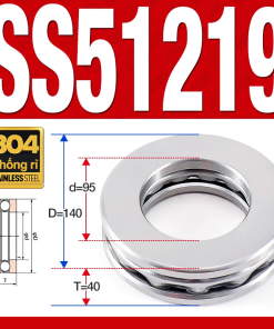 Vòng bi - bạc đạn SS51219 (Chặn trục - Inox 304 - 95*140*40 mm)