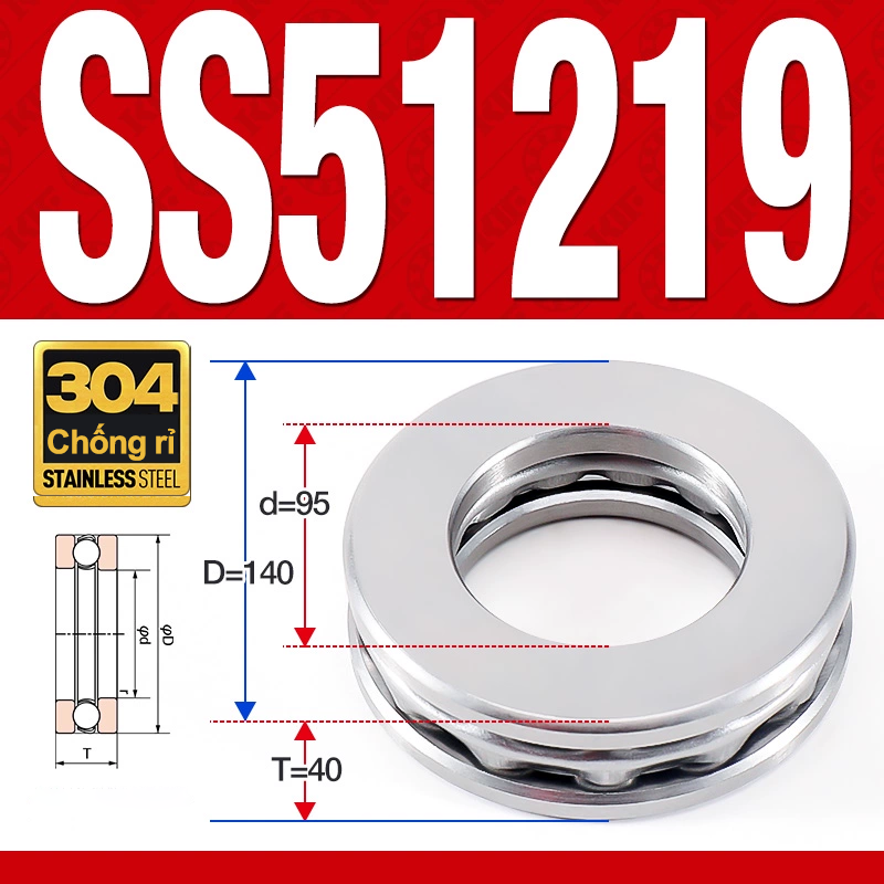 Vòng bi - bạc đạn SS51219 (Chặn trục - Inox 304 - 95*140*40 mm)