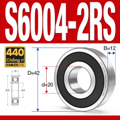 Vòng bi - bạc đạn S6004-2RS  (Tốc độ cao - Inox 440C - phớt cao su - 20*42*12 mm)